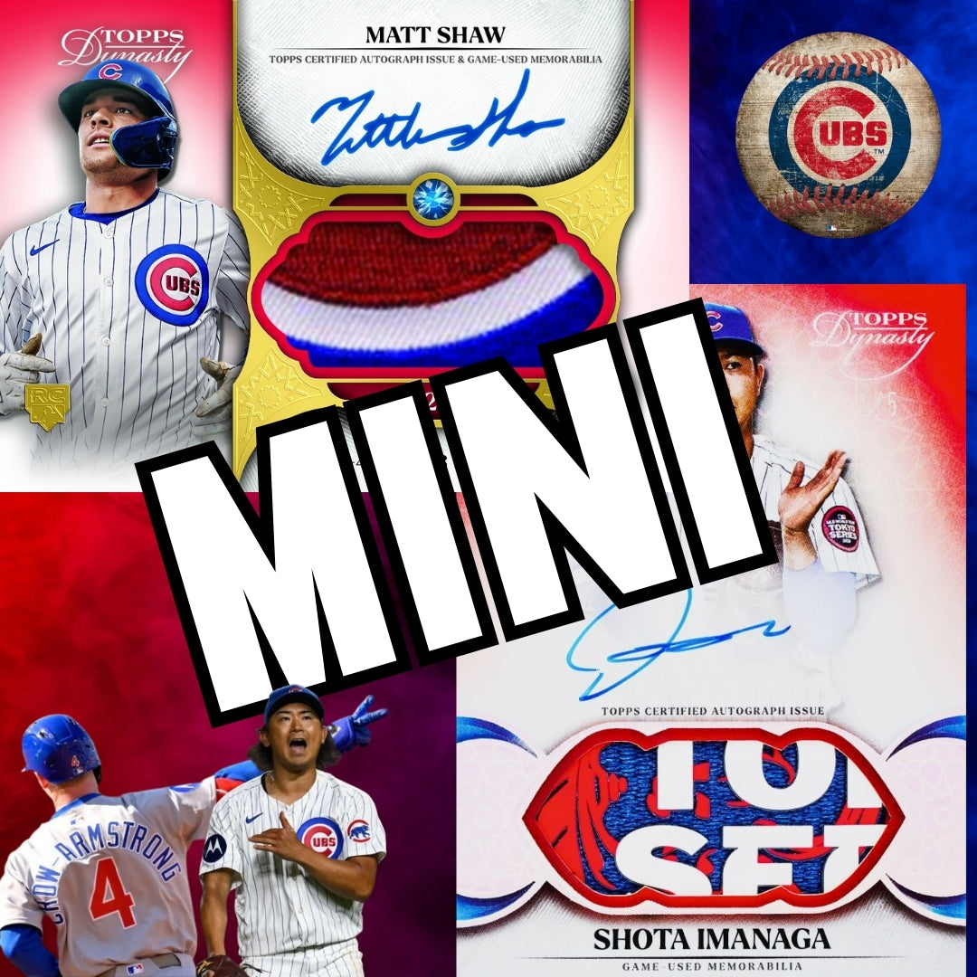 Mini for CUBS & More + VALUE BONUS! - Break 1819 - MLB - Dynasty Case Break
