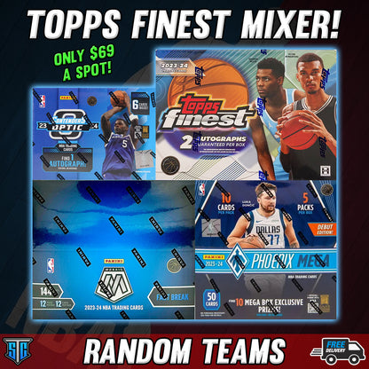 Break 152 - NBA - Topps Finest Mixer - Only $69 a Spot!