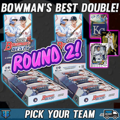 Break 1539 - MLB - Bowman's Best Double ROUND 2 - PICK YOUR TEAM