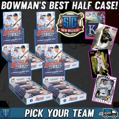Break 1584 - MLB - 2025 Bowman's Best Half Case! - PICK YOUR TEAM