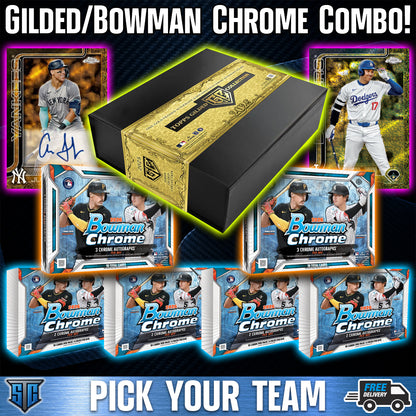 Break 2117- MLB - Gilded/Bowman Chrome Combo! - PICK YOUR TEAM