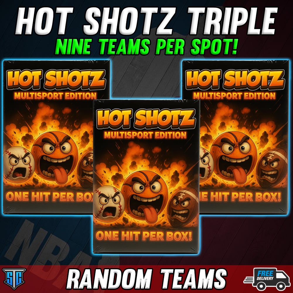 Break 1228 - Hot Shotz TRIPLE - NINE+ TEAMS PER SPOT!