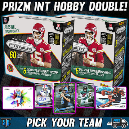 Break 1502 - NFL - Prizm Int. Hobby Double! - PICK YOUR TEAM