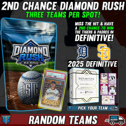 Break 1858 - MLB - 2nd Chance Diamond Rush! - THREE TEAMS PER SPOT!