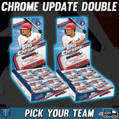 Break 1314 - MLB - Chrome Update Double - PICK YOUR TEAM
